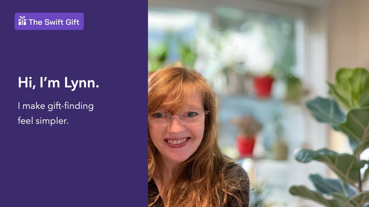 Lynn, creator of The Swift Gift, beside the words 'Hi, I&rsquo;m Lynn. I make gift-finding feel simpler.'